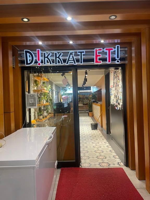 Dikkat Et